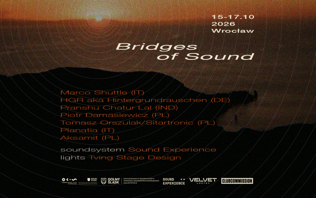 Bridges of Sound – trzy dni muzyki, spotkań i artystycznych inspiracji we Wrocławiu